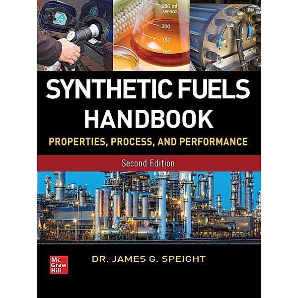 Synthetic Fuels Handbook, James Speight