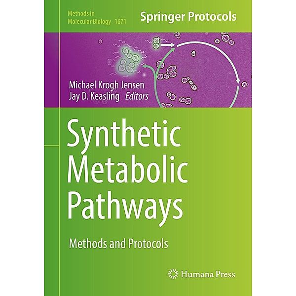 Synthetic Metabolic Pathways / Methods in Molecular Biology Bd.1671