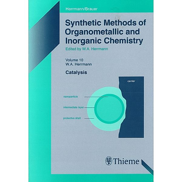 Synthetic Methods of Organometallic and Inorganic Chemistry, Volume 10, 2002, Wolfgang A. Herrmann