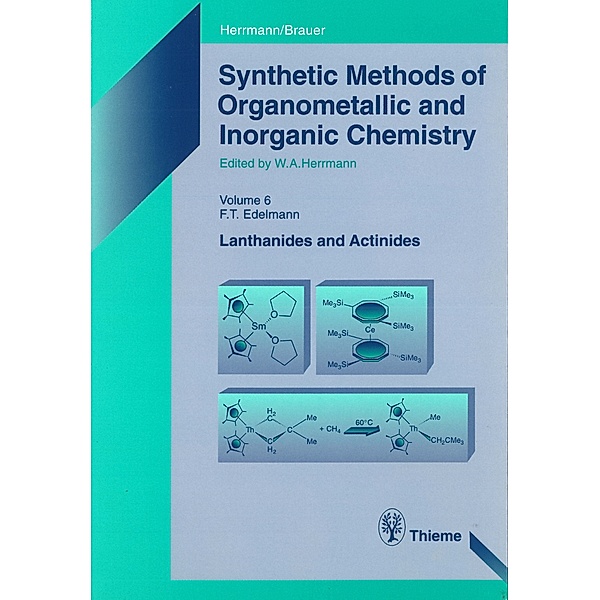 Synthetic Methods of Organometallic and Inorganic Chemistry, Volume 6, 1997, Frank T. Edelmann, Wolfgang A. Herrmann