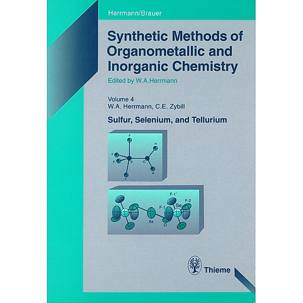 Synthetic Methods of Organometallic and Inorganic Chemistry, Volume 4, 1997, Wolfgang A. Herrmann, Christian Erich Zybill