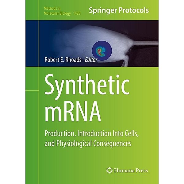 Synthetic mRNA / Methods in Molecular Biology Bd.1428