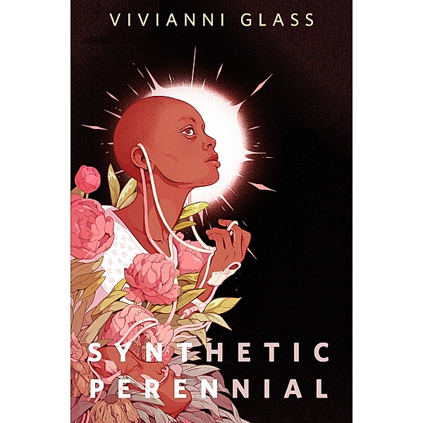 Synthetic Perennial / Tor Books, Vivianni Glass