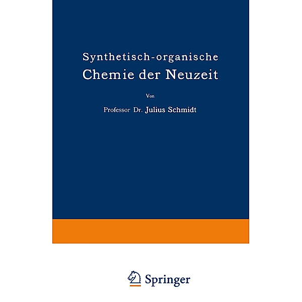 Synthetisch-organische Chemie der Neuzeit, Julius Schmidt