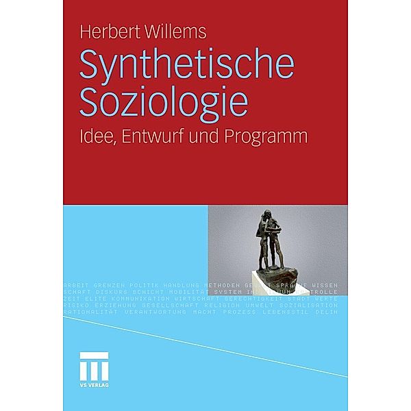 Synthetische Soziologie, Herbert Willems