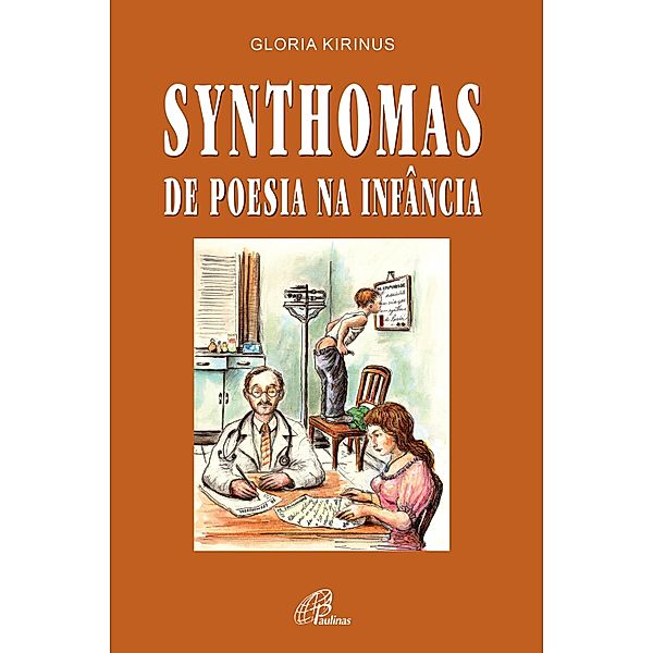 Synthomas de poesia na infância, Glória Kirinus