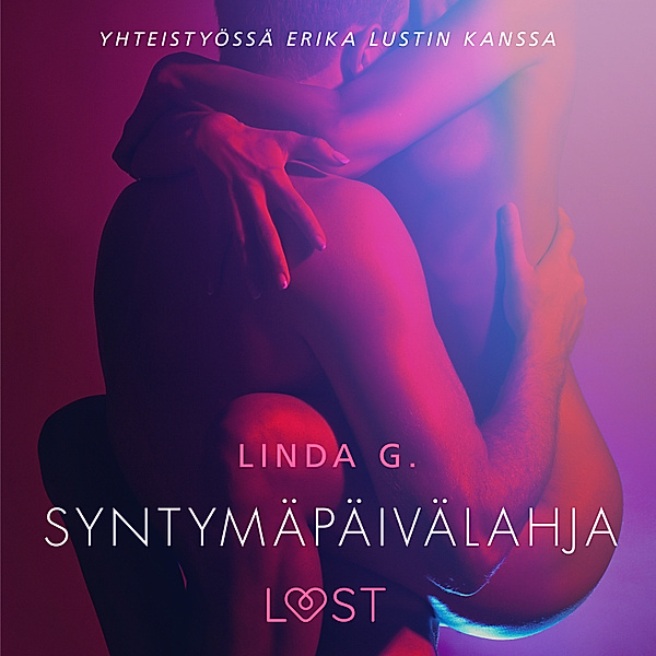 Syntymäpäivälahja - eroottinen novelli, Linda G.