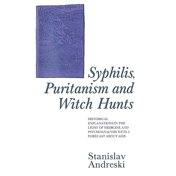 Syphilis, Puritanism and Witch Hunts, Stanislav Andreski