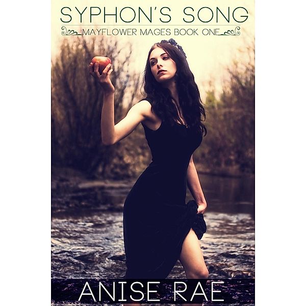 Syphon's Song, Anise Rae