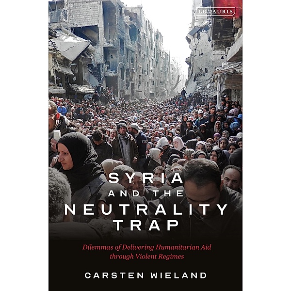 Syria and the Neutrality Trap, Carsten Wieland