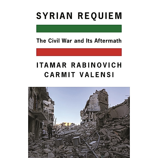 Syrian Requiem, Itamar Rabinovich, Carmit Valensi