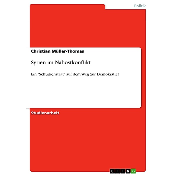 Syrien im Nahostkonflikt, Christian Müller-Thomas