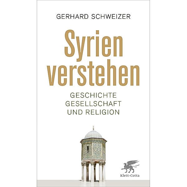 Syrien verstehen, Gerhard Schweizer