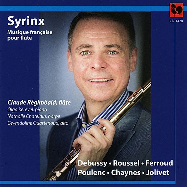 Syrinx-Französische Flötenmusik, Regimbald, Kerevel, Chatelain, Quartenoud