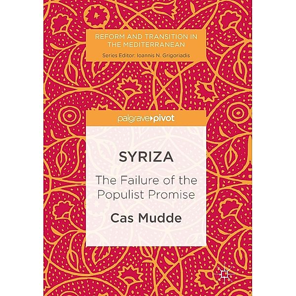 SYRIZA / Reform and Transition in the Mediterranean, Cas Mudde