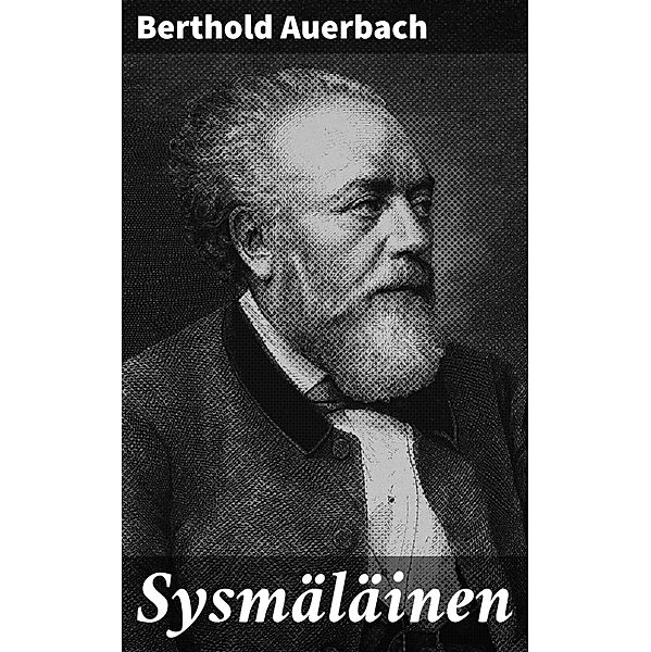 Sysmäläinen, Berthold Auerbach