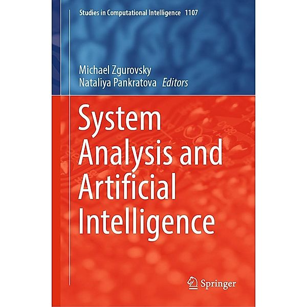System Analysis and Artificial Intelligence / Studies in Computational Intelligence Bd.1107