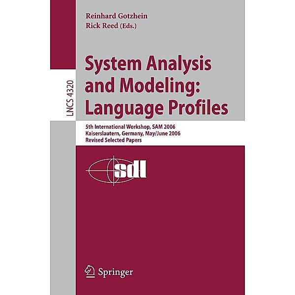 System Analysis and Modeling: Language Profiles / Lecture Notes in Computer Science Bd.4320