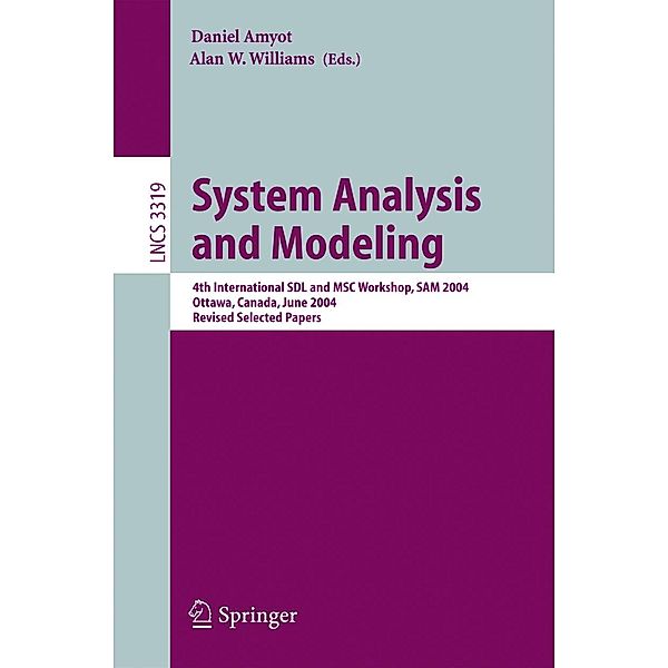 System Analysis and Modeling / Lecture Notes in Computer Science Bd.3319
