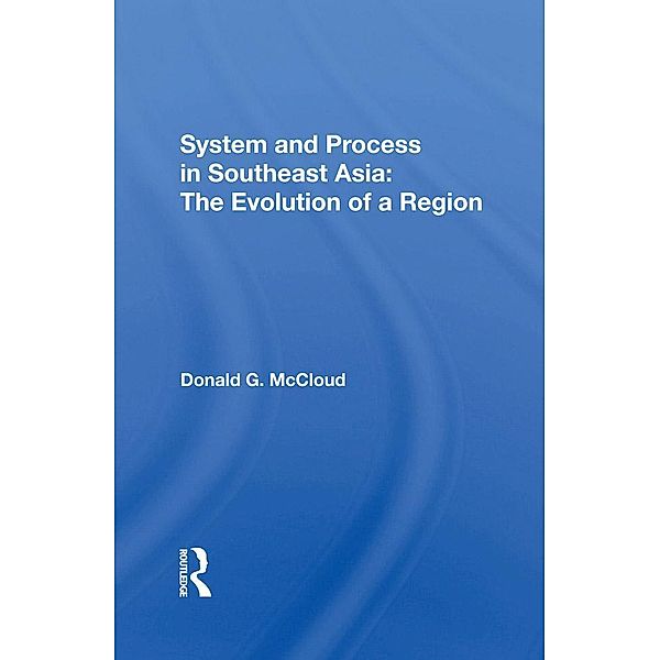 System And Process In Southeast Asia, Donald G Mccloud