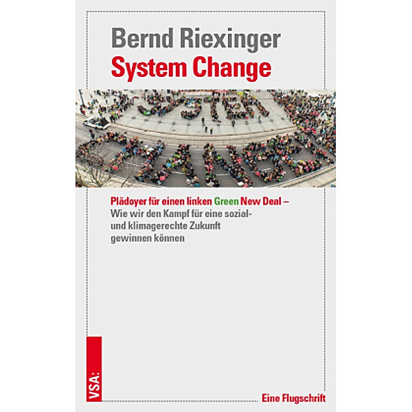 System Change; ., Bernd Riexinger