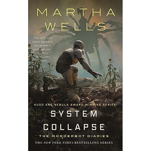 System Collapse / The Murderbot Diaries Bd.7, Martha Wells