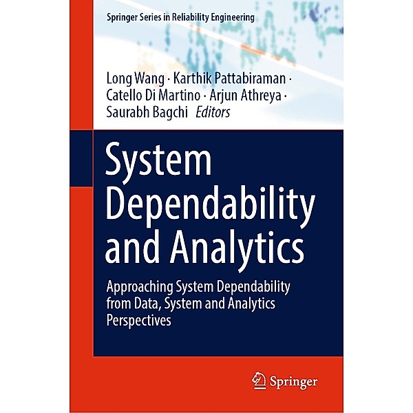System Dependability and Analytics / Springer Series in Reliability Engineering