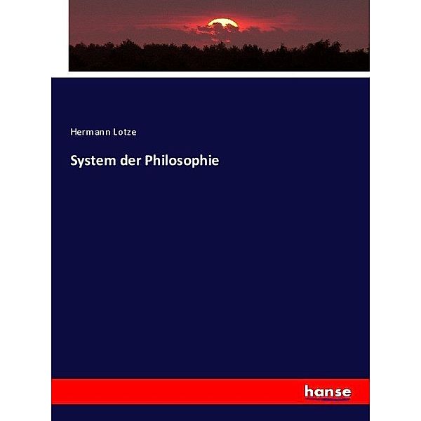 System der Philosophie, Hermann Lotze