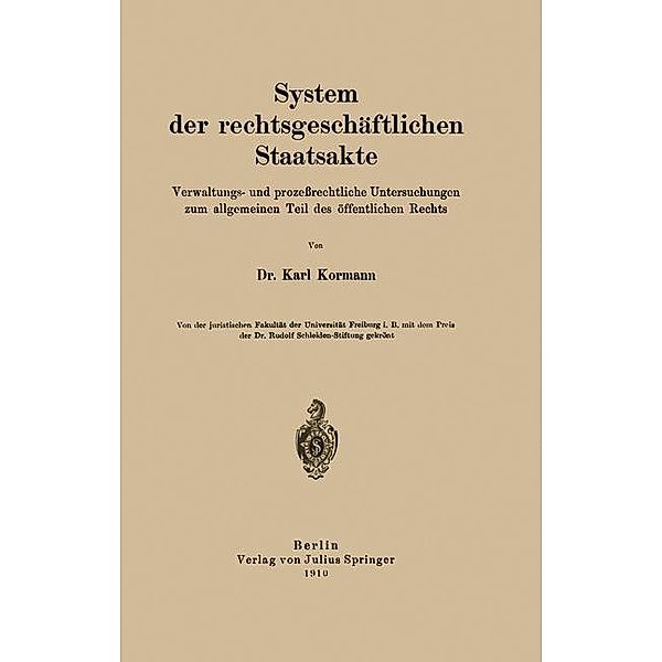 System der rechtsgeschäftlichen Staatsakte, Karl Kormann