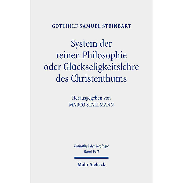 System der reinen Philosophie oder Glückseligkeitslehre des Christenthums, Gotthilf Samuel Steinbart