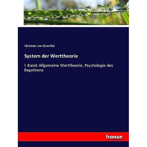 System der Werttheorie, Christian von Ehrenfels