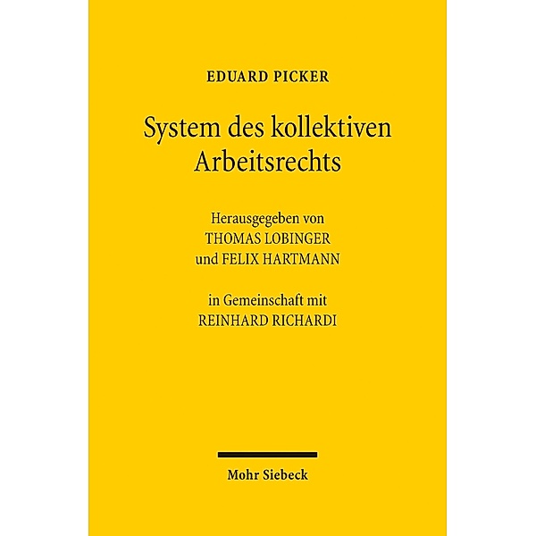 System des kollektiven Arbeitsrechts, Eduard Picker