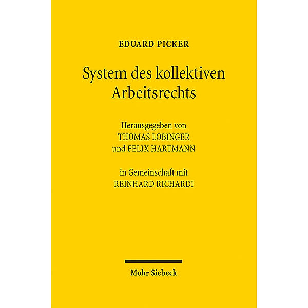 System des kollektiven Arbeitsrechts, Eduard Picker