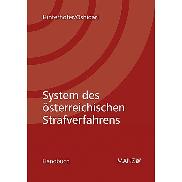 System des österreichischen Strafverfahrens, Hubert Hinterhofer, Babek Peter Oshidari