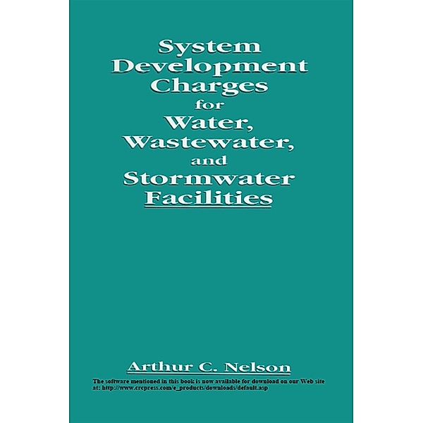 System Development Charges for Water, Wastewater, and Stormwater Facilities, Arthur C. Nelson