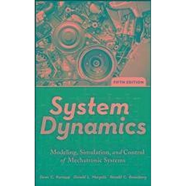 System Dynamics, Dean C. Karnopp, Donald L. Margolis, Ronald C. Rosenberg