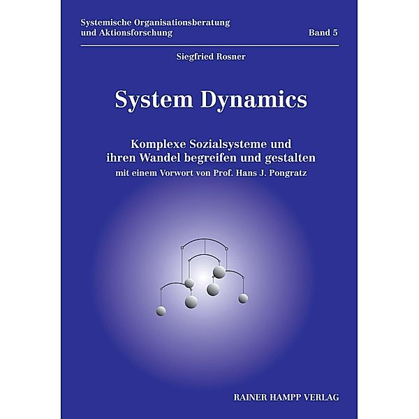 System Dynamics, Siegfried Rosner
