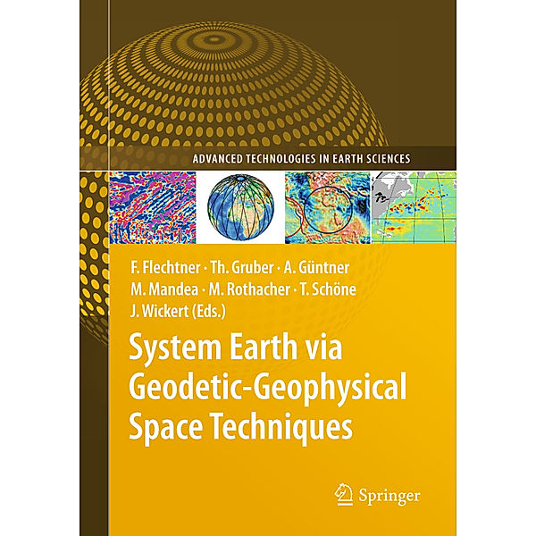 System Earth via Geodetic-Geophysical Space Techniques