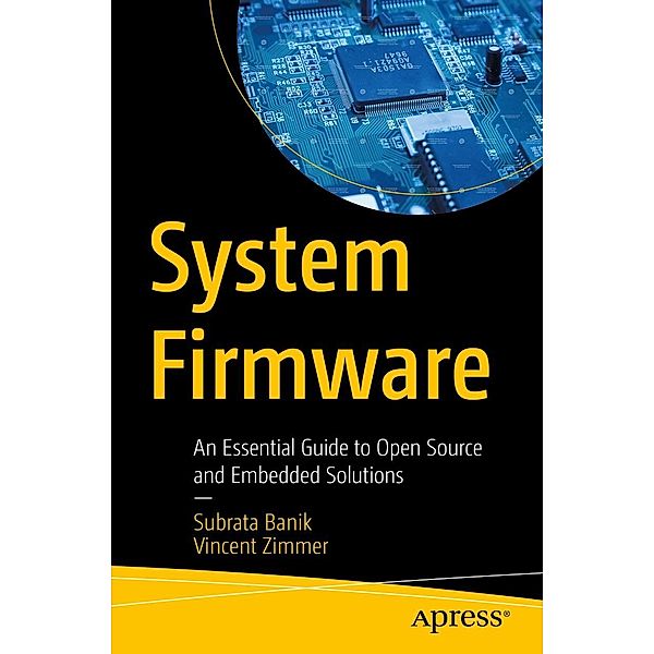 System Firmware, Subrata Banik, Vincent Zimmer