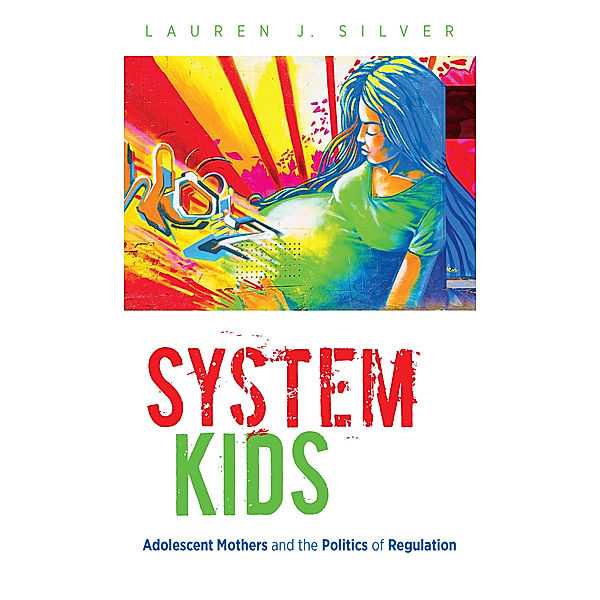 System Kids, Lauren J. Silver