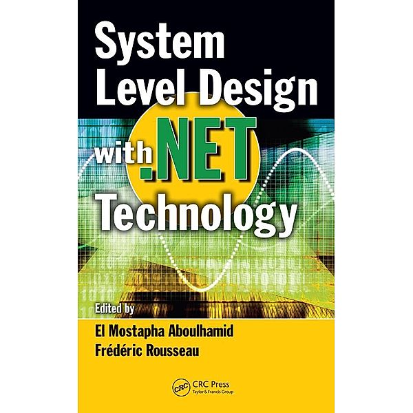 System Level Design with .Net Technology