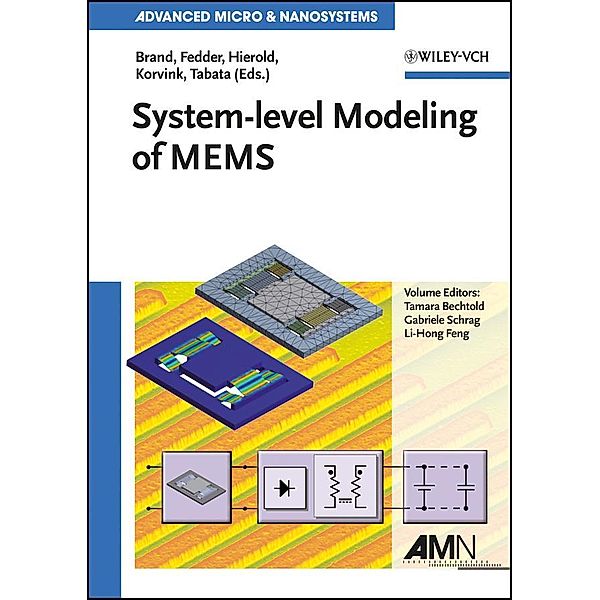 System-level Modeling of MEMS / Advanced Micro and Nanosystems Bd.10