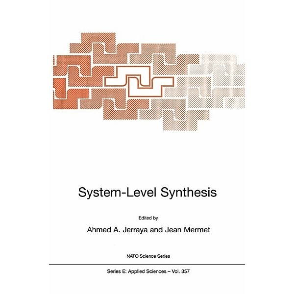 System-Level Synthesis / NATO Science Series E: Bd.357
