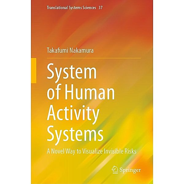 System of Human Activity Systems / Translational Systems Sciences Bd.37, Takafumi Nakamura