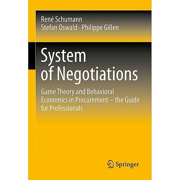 System of Negotiations, René Schumann, Stefan Oswald, Philippe Gillen