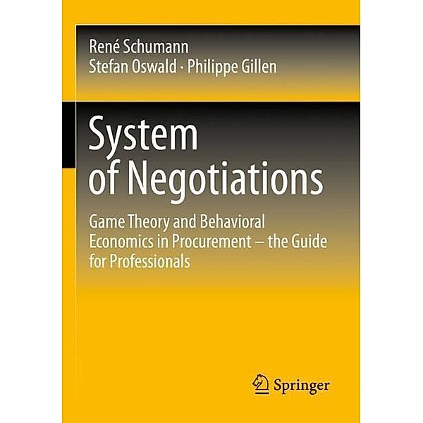 System of Negotiations, René Schumann, Stefan Oswald, Philippe Gillen