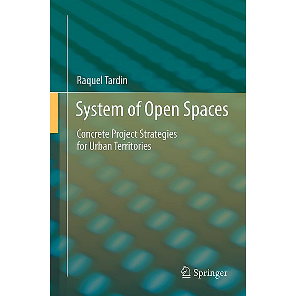 System of Open Spaces, Raquel Tardin