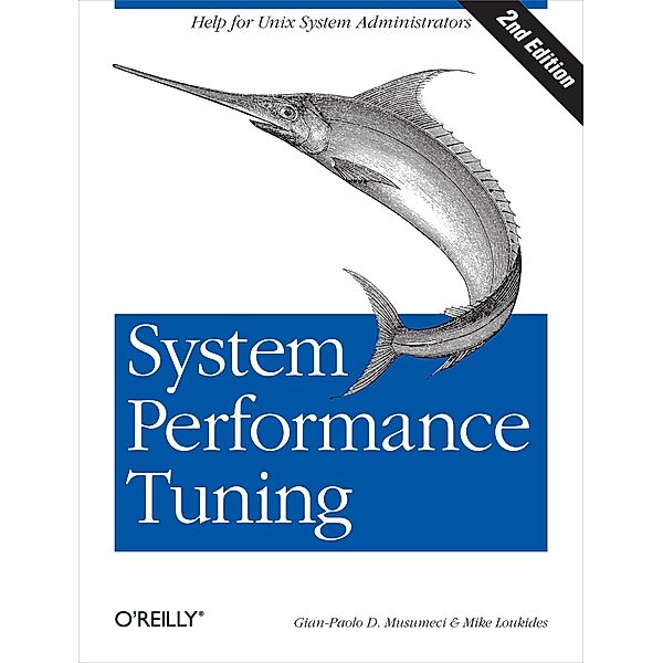 System Performance Tuning, Gian-Paolo D. Musumeci