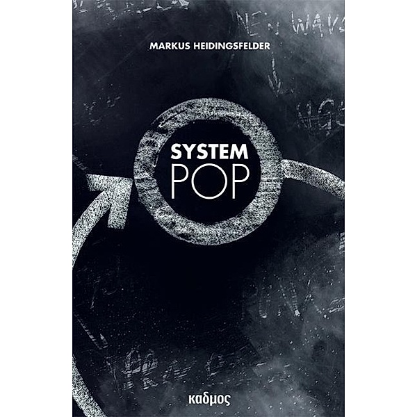 System Pop, Markus Heidingsfelder