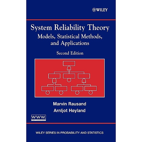 System Reliability Theory, Marvin Rausand, Arnljot Hoyland